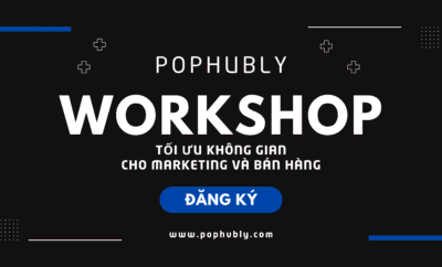 Workshop: Tối Ưu Không Gian Cho Marketing & Bán Hàng (tháng 3)